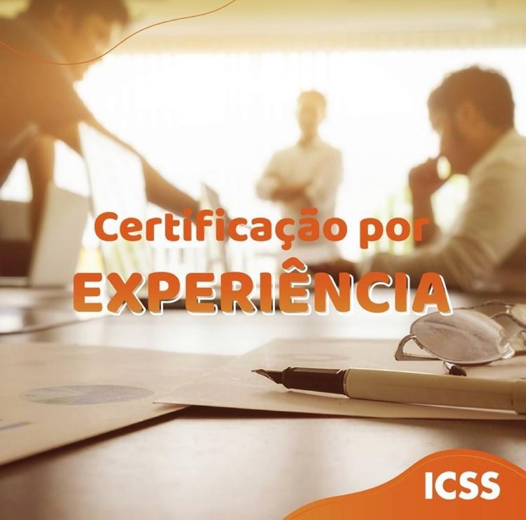 ICSS Certificação por Experiência