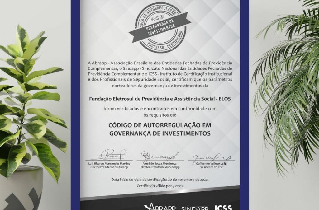 Elos é certificada com o Selo de Autorregulação em Governança de Investimentos