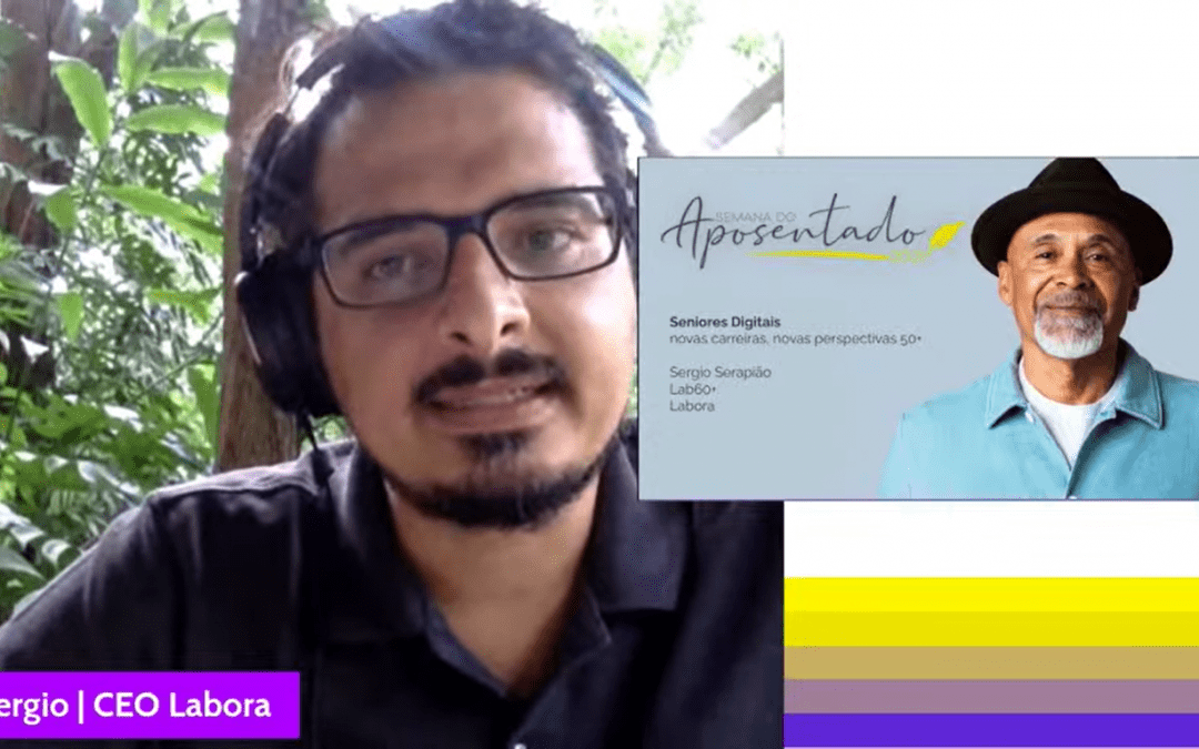Semana do Aposentado apresenta casos de empreendedorismo digital e inclusão no mercado para público senior