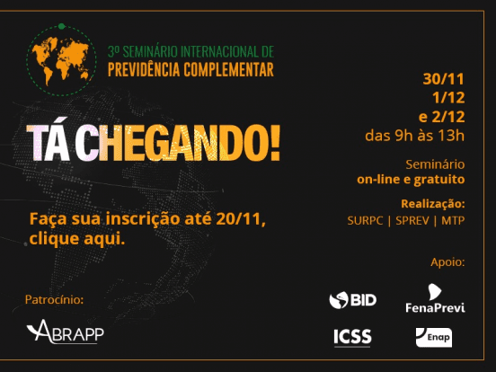 Últimos dias para inscrição no 3º Seminário Internacional de Previdência Complementar