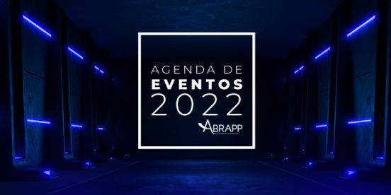 Abrapp apresenta agenda de eventos para 2022