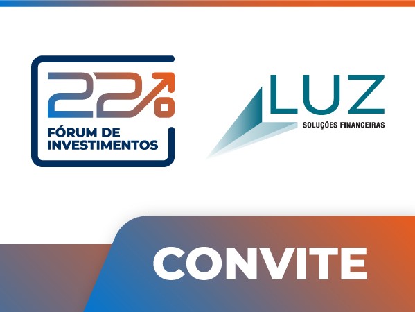 Fórum de Investimentos da Luz Soluções Financeiras debaterá riscos emergentes e estratégias para as EFPC